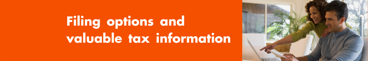Filing options and valuable tax information